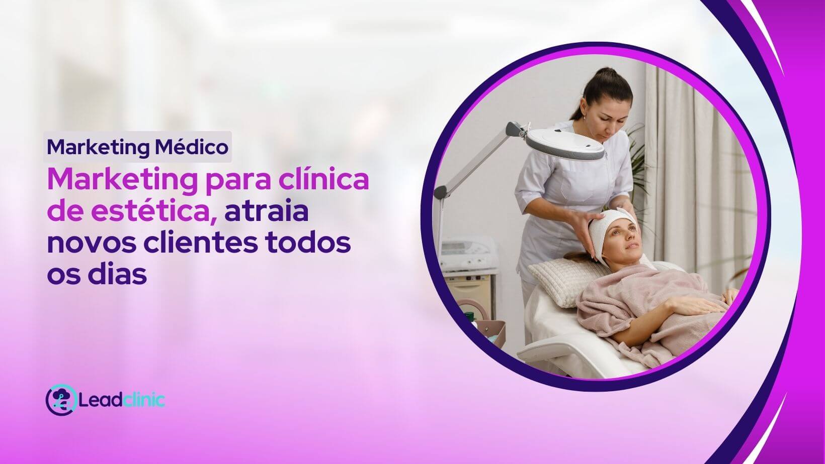 Marketing para clínica de estética
